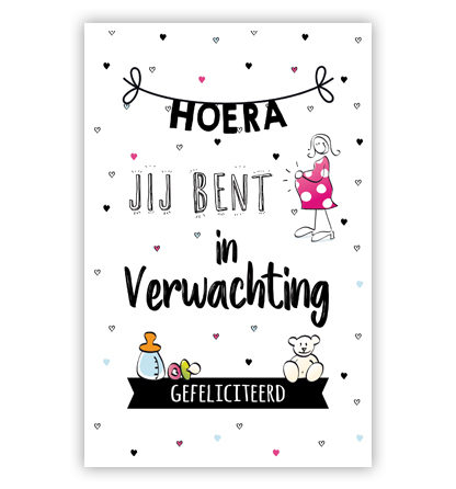 Hoera, jij bent in verwachting Hoera, jij bent in verwachting